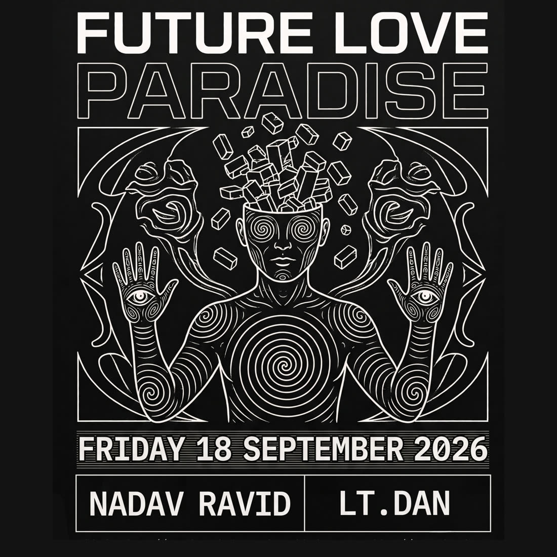 פלייר Future Love Paradise — יום שישי 18 בספטמבר 2026, עם נדב רביד ולוטננט דן